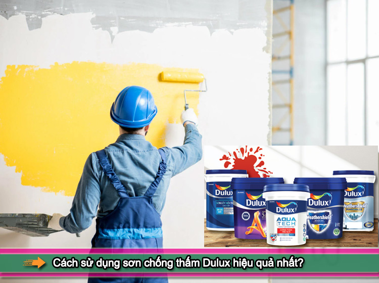 Hướng Dẫn Sử Dụng Sơn Dulux